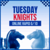 Tuesday Knights Rapid